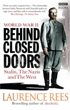 World War Two: Behind Closed Doors - Rees, Laurence
