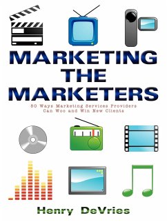 Marketing the Marketers - Devries, Henry
