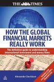 How the Global Financial Markets Really Work