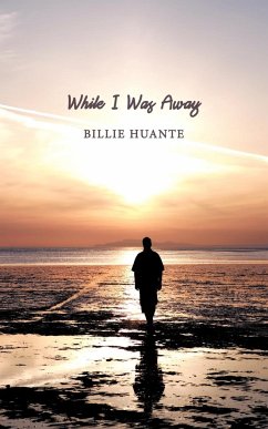 While I Was Away - Huante, Billie