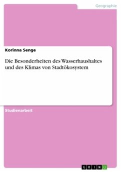 Die Besonderheiten des Wasserhaushaltes und des Klimas von Stadtökosystem