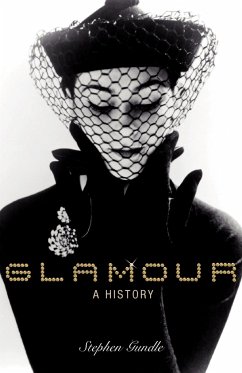 Glamour - Gundle, Stephen (Professor of Film and Television Studies, Warwick U