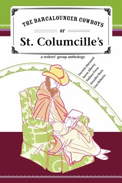 The Barcalounger Cowboys of St. Columcille's - Alberty, Jason; Frese, Nathan; Horn, Jennifer
