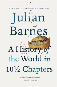 A History Of The World In 10 1/2 Chapters - Barnes, Julian