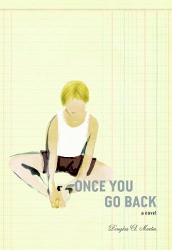 Once You Go Back - Martin, Douglas A.