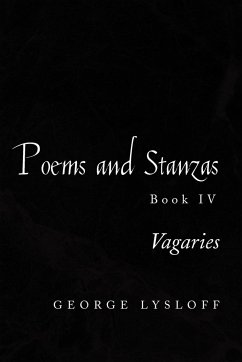 Poems and Stanzas Book IV