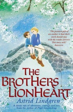 The Brothers Lionheart - Lindgren, Astrid