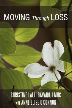 Moving Through Loss - Bavaro, M. Ed Lmhc Christine L.