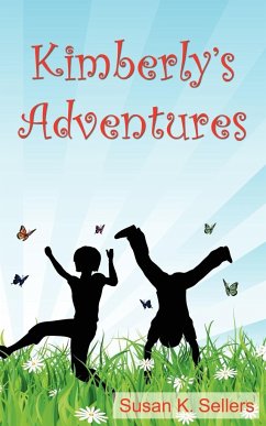 Kimberly's Adventures - Sellers, Susan K.