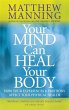 Your Mind Can Heal Your Body - Bild 1