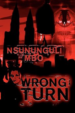 Wrong Turn - Mbo, Nsununguli