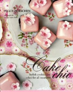 Cake Chic - Porschen, Peggy