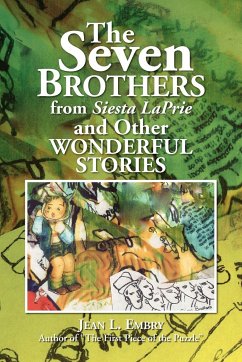 The Seven Brothers from Siesta Laprie - Embry, Jean L.