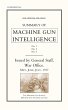 Summary of Machine Gun Intelligence,... - Bild 1
