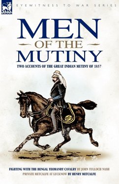 Men of the Mutiny - Nash, John Tulloch; Metcalfe, Henry