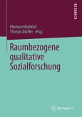 Raumbezogene qualitative Sozialforschung