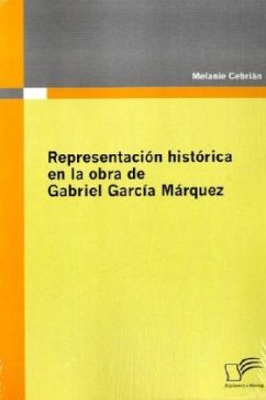 Representación histórica en la obra de Gabriel García Márquez - Cebrián, Melanie