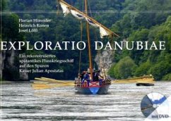 Exploratio Danubiae, m. DVD - Himmler, Florian;Konen, Heinrich;Löffl, Josef