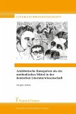 Antithetische Kategorien als ein methodisches Mittel in der deutschen Literaturwissenschaft