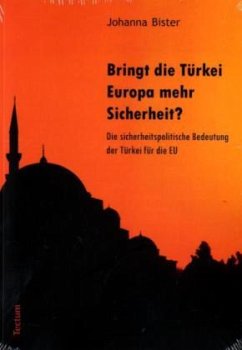 Cover Bringt die Türkei Europa mehr Sicherheit?