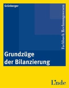 Grundzüge der Bilanzierung - Grünberger, Herbert