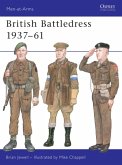 British Battledress 1937-61 British Battledress 1937-61