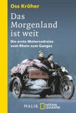 Das Morgenland ist weit Das Morgenland ist weit