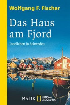 Das Haus am Fjord - Fischer, Wolfgang F.