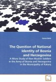 The Question of National Identity of Bosnia and Herzegovina