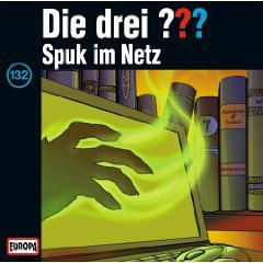 Spuk im Netz / Die drei Fragezeichen - Hörbuch Bd.132 (Audio-CD)