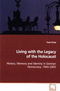 Living with the Legacy of the Holocaust - Dresp, Tanja