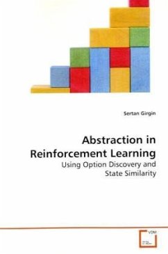 Abstraction in Reinforcement Learning - Girgin, Sertan