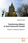 Transforming Mission in Post-Communist Context