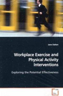 Workplace Exercise and Physical Activity Interventions - Dalton, Jane