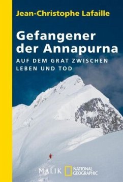 Gefangener der Annapurna - Lafaille, Jean-Christophe;Heimermann, Benoit