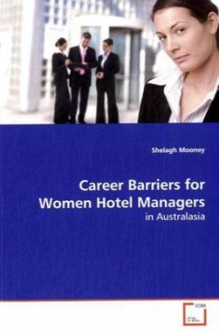 Career Barriers for Women Hotel Managers - Mooney, Shelagh