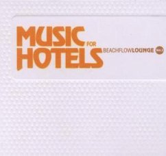 Music For Hotels - Beachflow Lounge Vol. 2