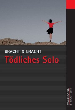 Tödliches Solo - Bracht & Bracht