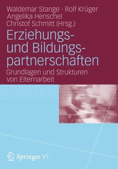 Handbuch Erziehungs- und Bildungspartnerschaften - Stange, Waldemar / Krüger, Rolf / Henschel, Angelika et al. (Hrsg.)