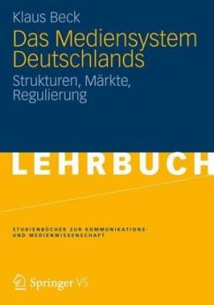 Das Mediensystem Deutschlands - Beck, Klaus