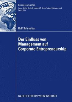Der Einfluss von Management auf Corporate Entrepreneurship - Schmelter, Ralf