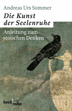 Die Kunst der Seelenruhe - Sommer, Andreas U.