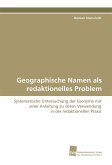 Geographische Namen als redaktionelles Problem