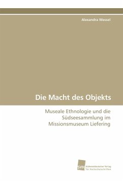 Die Macht des Objekts - Wessel, Alexandra