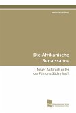 Die Afrikanische Renaissance