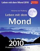 Leben mit dem Mond 2010 - Kalender -