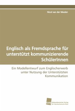 Englisch als Fremdsprache für unterstützt kommunizierende SchülerInnen - Meulen, Nicol van der