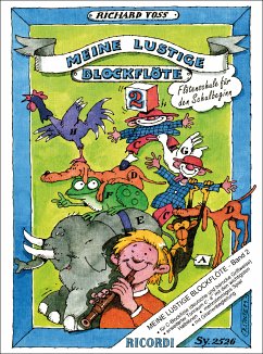 Meine lustige Blockflöte Bd. 2 Meine lustige Blockflöte Bd. 2