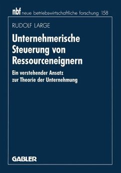 Unternehmerische Steuerung von Ressourceneignern - Large, Rudolf O.