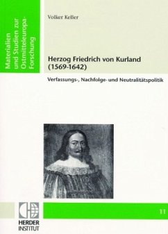 Herzog Friedrich von Kurland (1569-1642) - Keller, Volker